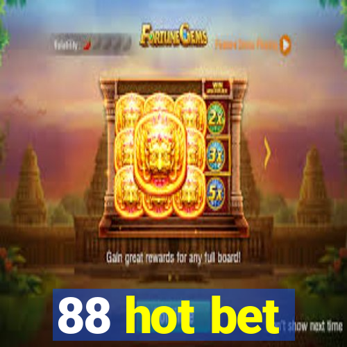 88 hot bet